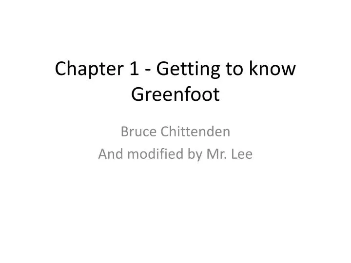 chapter 1 getting to know greenfoot