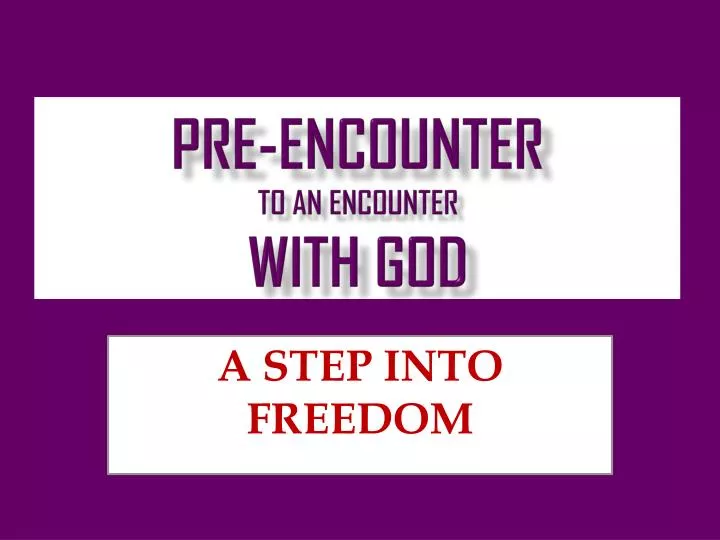 pre encounter to an encounter with god