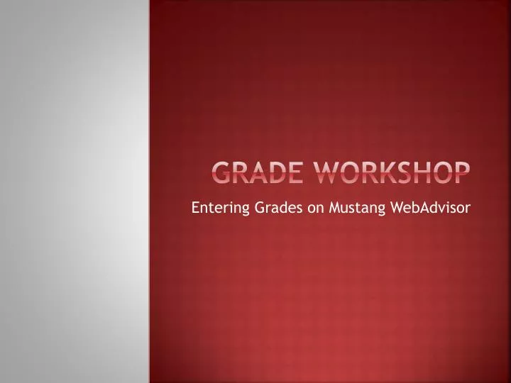 grade workshop