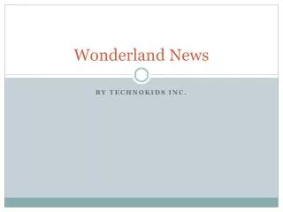 Wonderland News