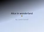 Alice In wonderland - slide 1