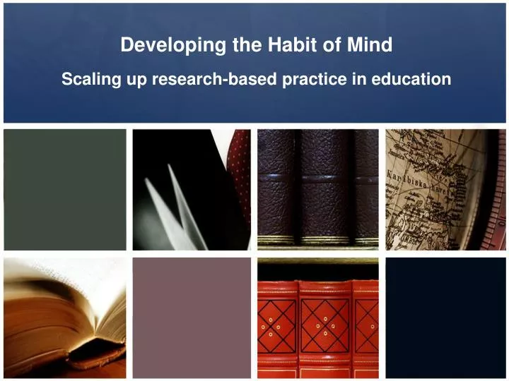 developing the habit of mind