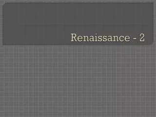renaissance 2