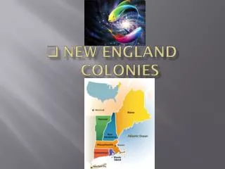 NEW ENGLAND COLONIES