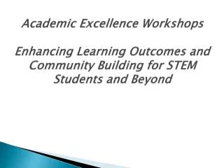 Academic Excellence Workshops