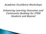Academic Excellence Workshops - slide 1