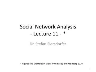 Social Network Analysis - Lecture 11 - *