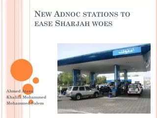 New Adnoc stations to ease Sharjah woes