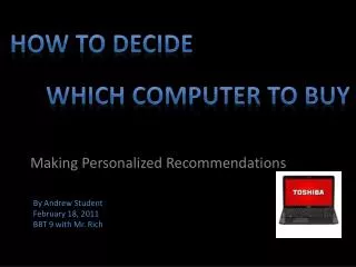 How to Decide 	Which Computer to Buy