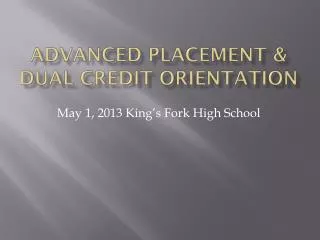 Advanced Placement &amp; Dual Credit Orientation