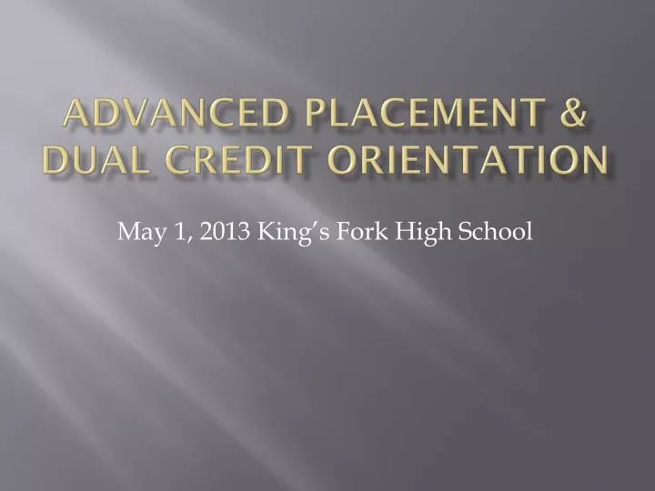 advanced placement dual credit orientation
