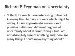Exploring the Nature of Uncertainty: Insights from Richard Feynman - slide 1