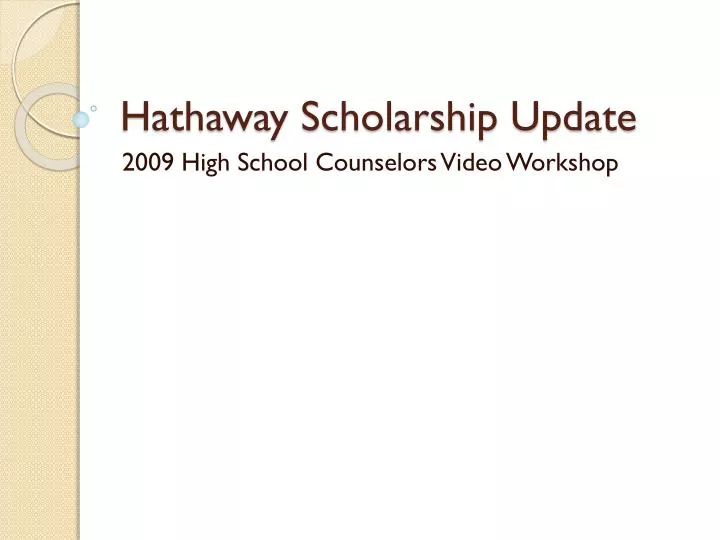 hathaway scholarship update