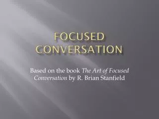 Focused Conversation