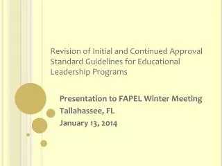 Revision of Initial and Continued Approval Standard Guidelines for Educational Leadership Programs