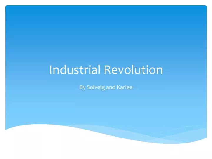 industrial revolution