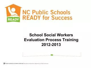 School Social Workers Evaluation Process Training 2012-2013