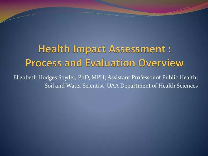 health impact assessment process and evaluation overview