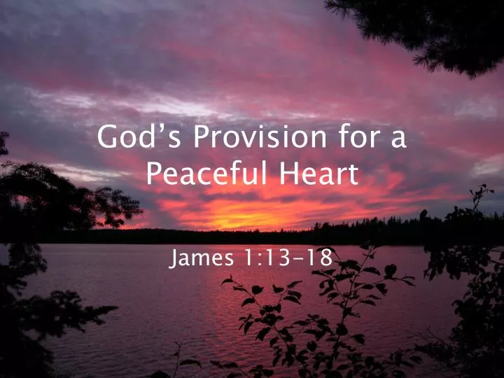 god s provision for a peaceful heart