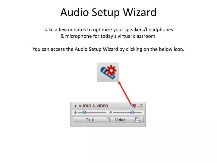 audio setup wizard