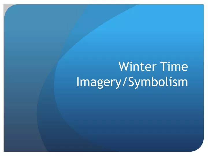 winter time imagery symbolism