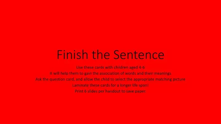 finish the sentence