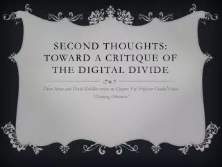 Second Thoughts: Toward a Critique of the Digital Divide