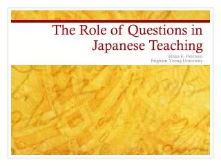 The Role of Questions in Japanese Teaching