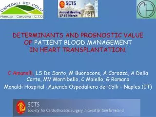 DETERMINANTS AND PROGNOSTIC VALUE OF PATIENT BLOOD MANAGEMENT IN HEART TRANSPLANTATION.