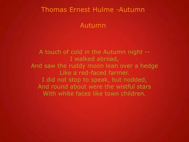 thomas ernest hulme autumn autumn