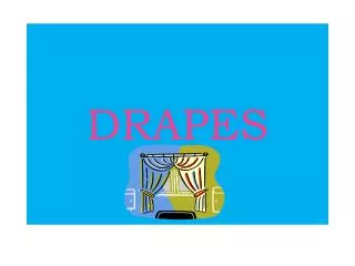 drapes