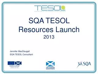 SQA TESOL Resources Launch 2013
