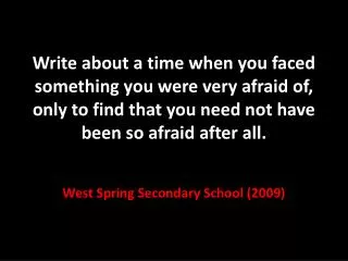 West Spring Secondary School (2009)