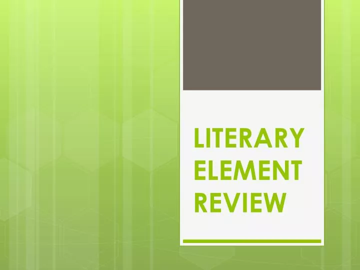 literary element review