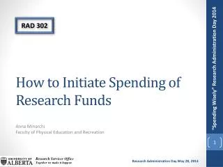 How to Initiate Spending of Research Funds