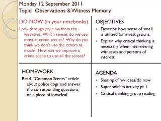 Monday 12 September 2011 Topic: Observations &amp; Witness Memory