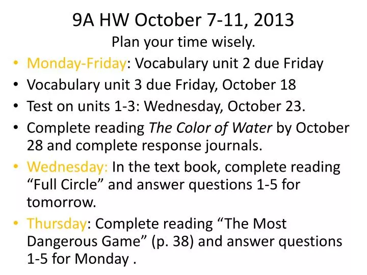 9a hw october 7 11 2013 plan your time wisely