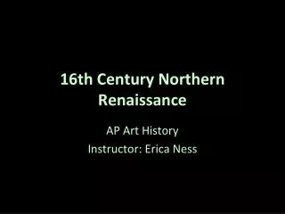 16th Century Northern Renaissance