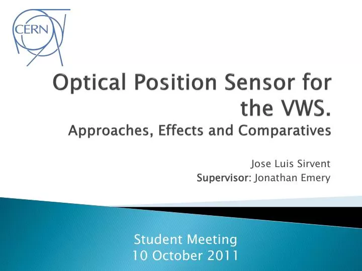 optical position sensor for the vws approaches effe cts and comparatives