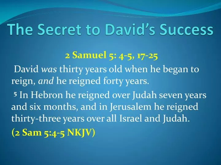 the secret to david s success