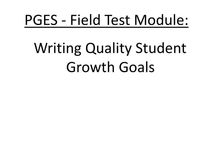 pges field test module