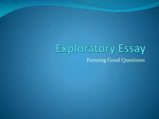 Exploratory Essay