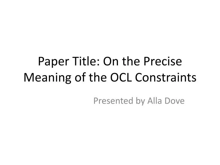 paper title on the precise meaning of the ocl constraints