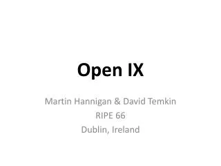 Open IX
