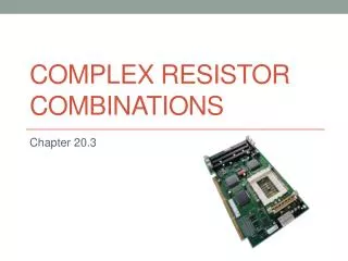 Complex Resistor Combinations