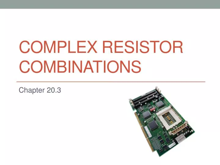 complex resistor combinations