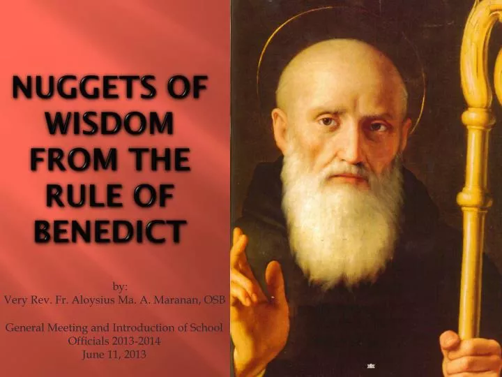 nuggets of wisdom from the rule of benedict