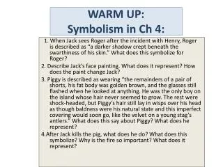 WARM UP: Symbolism in Ch 4:
