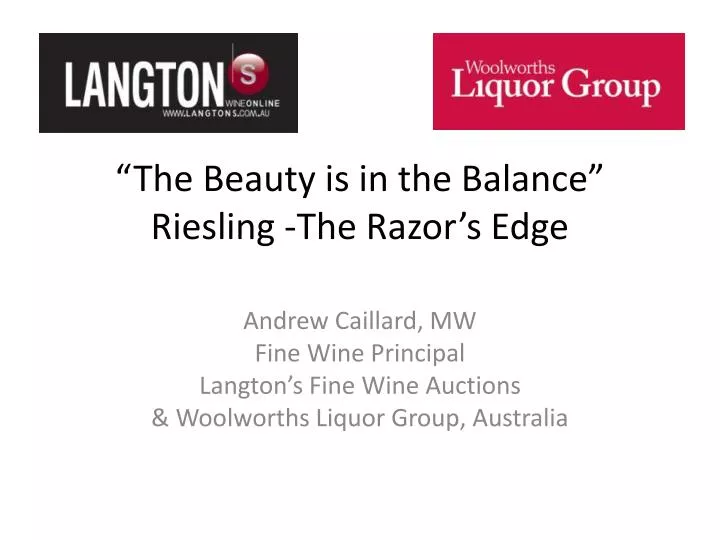 the beauty is in the balance riesling the razor s edge