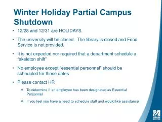 Winter Holiday Partial Campus Shutdown